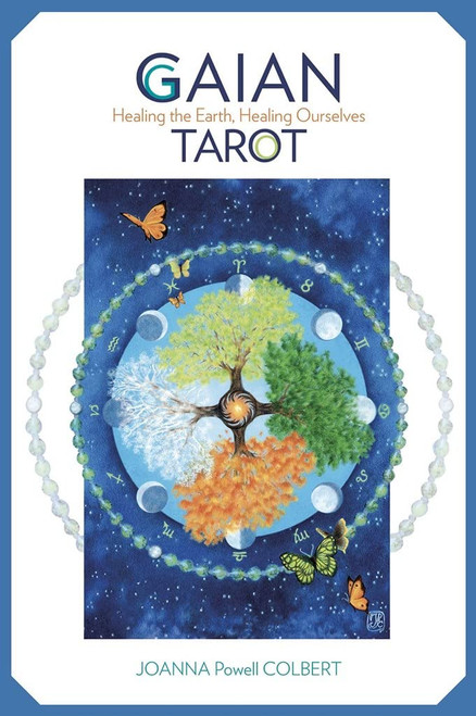 Gaian Tarot: Healing the Earth, Healing Ourselves