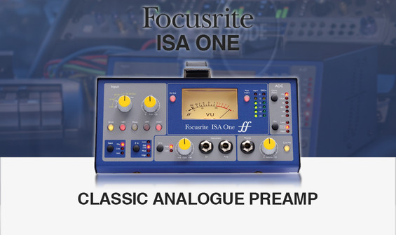 Focsurite ISA ONE Classic Analogue Preamp - Music Matter