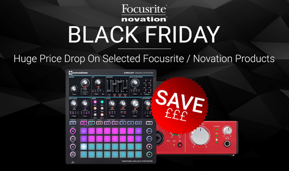 Black Friday 2018: Huge Price Drop On Selected Focusrite & Novation Products