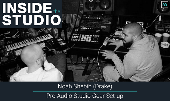 Inside The Studio: Drake & Noah Shebib Pro Audio Studio Gear Set-up