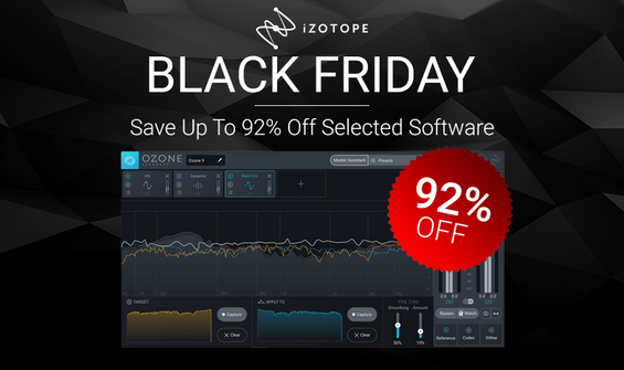 iZotope Black Friday Saving Up To 92% Off Selected Software