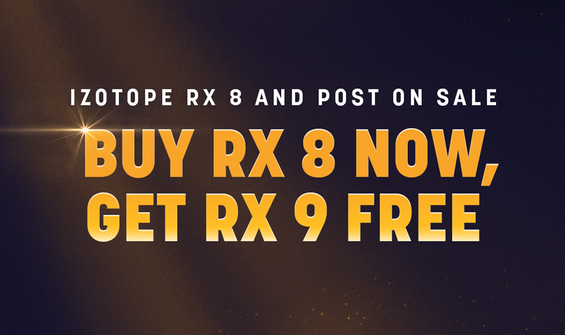 iZotope RX & Post Pre Sale