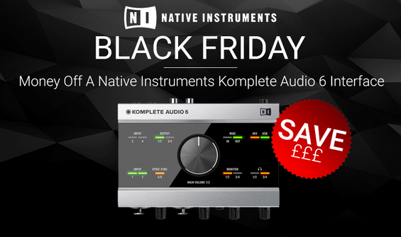 Black Friday 2018: Money Off Native Instruments Komplete Audio 6 Interface