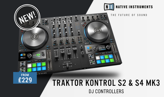 Find Out More About Native Instruments Traktor S2 & S4 MK3 DJ Controllers