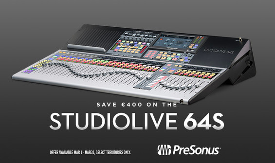 Buy A StudioLive 64S And Get €400 Cashback