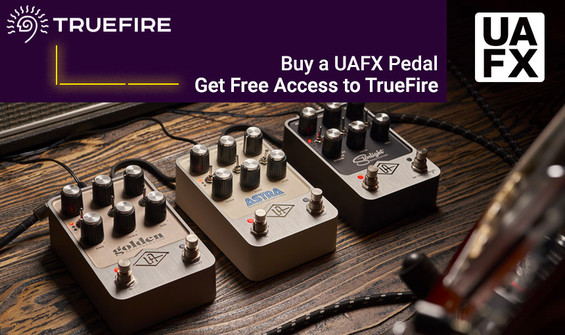 Buy a UAFX Pedal & Get Free Access to TrueFire & UAFX Playbook Series