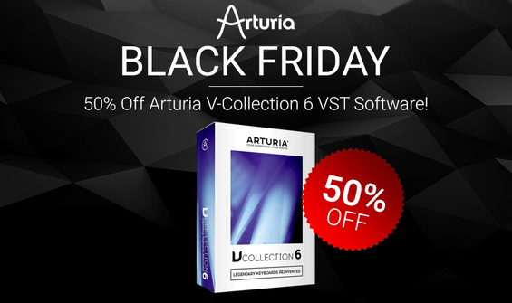 Black Friday 2018: 50% Off Arturia V-Collection 6 VST Software