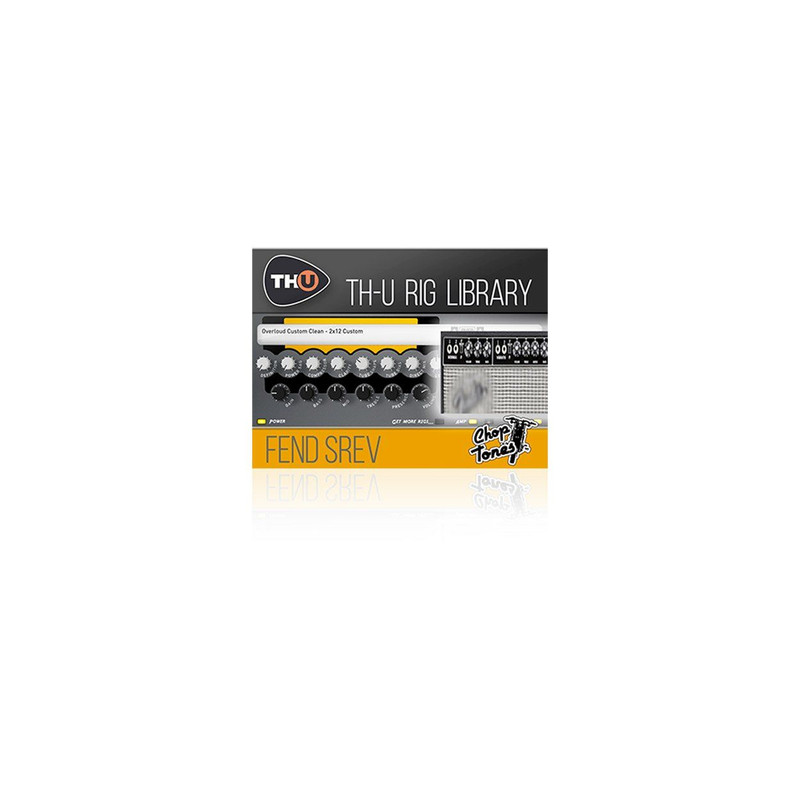 Overloud Choptones Fend Srev TH-U Rig Library (Download) 1