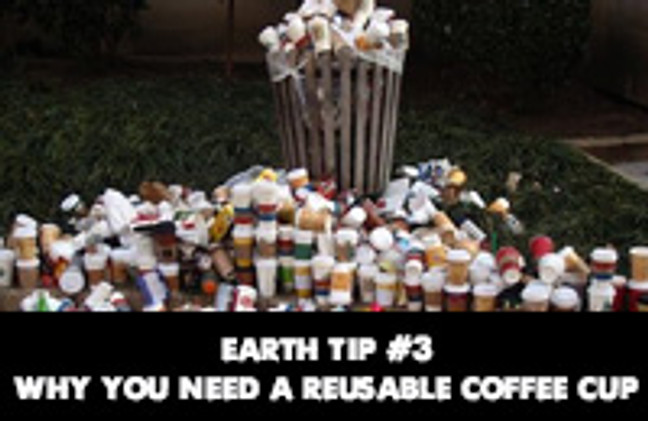 Earth Tip #3: Get a Reusable Travel Mug!