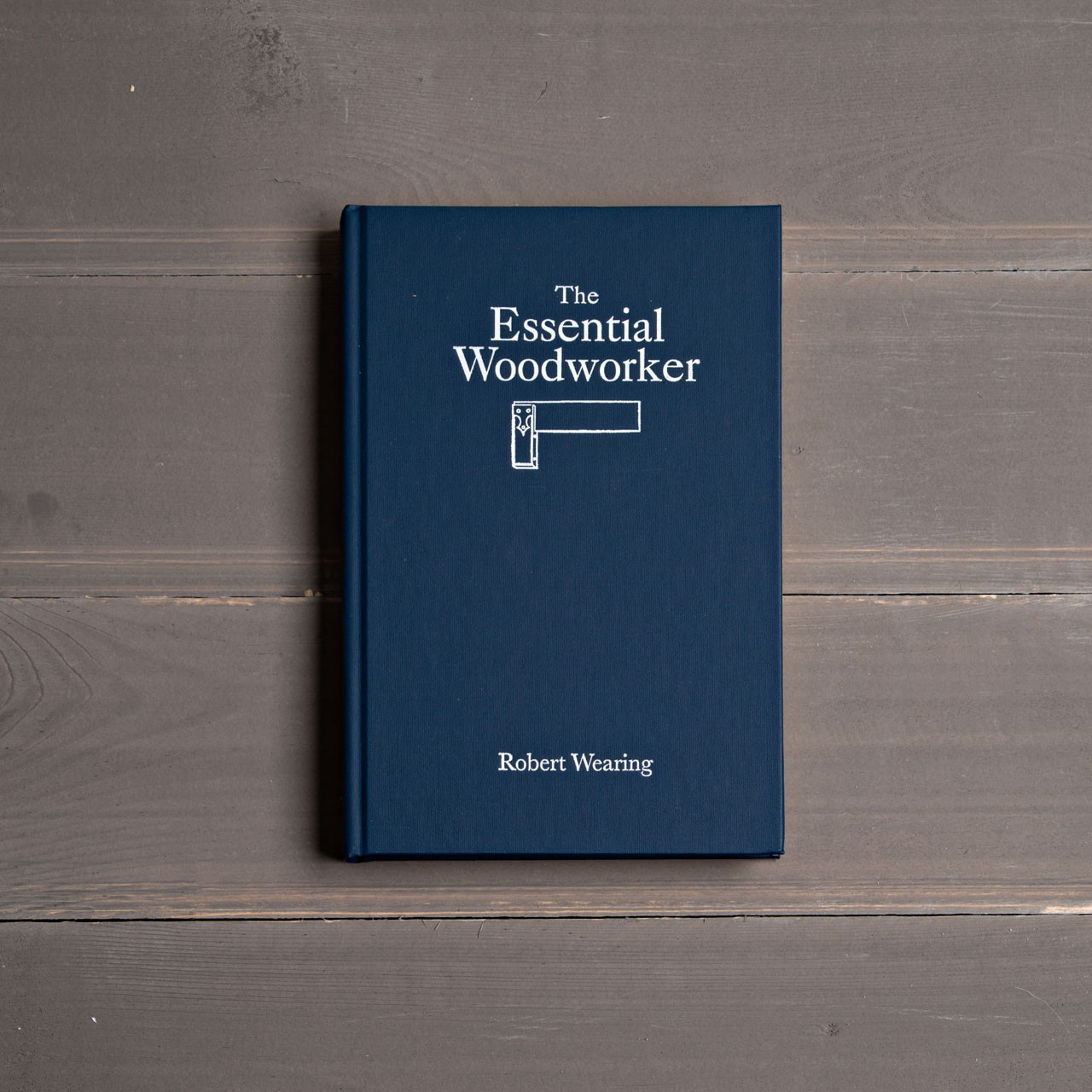 “The Essential Woodworker” by Robert Wearing | Garrett Wade