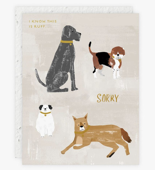 I Know This Is Ruff Sympathy Card