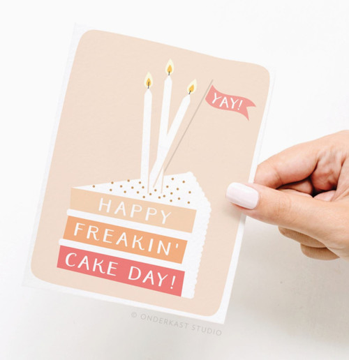 Happy Freaking Cake Day Greeting Card