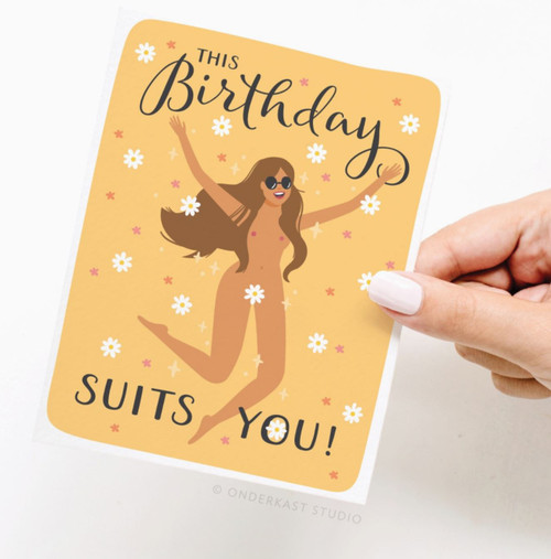 This Birthday Suits You Greeting Card