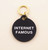 Internet Famous Pet Tag