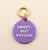 Sweet + Psycho Pet Tag