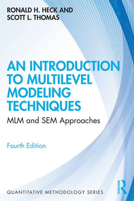 (eBook PDF) An Introduction to Multilevel Modeling Techniques 4th Edition MLM and SEM Approaches (eBook PDF) An Introduction to Multilevel Modeling Techniques 4th Edition MLM and SEM Approaches