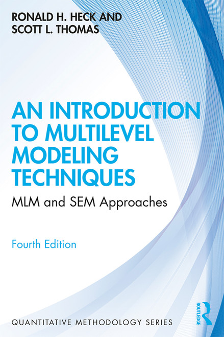 (eBook PDF) An Introduction to Multilevel Modeling Techniques
4th Edition
MLM and SEM Approaches (eBook PDF) An Introduction to Multilevel Modeling Techniques
4th Edition
MLM and SEM Approaches