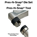 Pres-N-Snap® Turn Lock Die Set