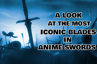 Anime Swords: A Look at the Most Iconic Blades in Anime