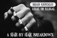 Brass Knuckles: Legal or Illegal? A State-by-State Breakdown