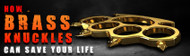 Street Fight Secrets | How Brass Knuckles Can Save Your Life