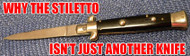 ​Why the Stiletto Isn’t Just Another Knife