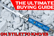 The Ultimate Buying Guide on Stiletto Knife