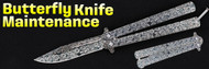 Butterfly Knife Maintenance: What You Need to Know