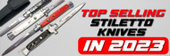 Top Stiletto Knives in 2023