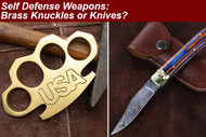 Are Brass Knuckles Better Than Knives For Self Defense?