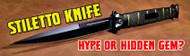 ​Stiletto Knife: Hype or Hidden Gem? Revealing the TRUTH