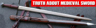 ​The Truth About Medieval Sword | Size & Construction