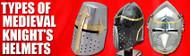 Types of Medieval Knight's Helmets