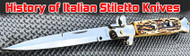 The Rich History of Italian Stiletto Knives: From Origins to Icon