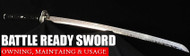 Owning, Maintaining, and Using a Battle ready Sword