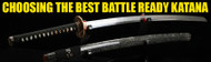 Choosing the Best Battle Ready Katana: What to Look For