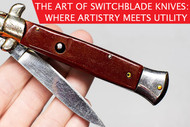 The Art of Switchblade Knives: Where Artistry Meets Utility!