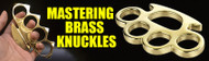 Mastering Brass Knuckles: How to Wear, Use and Choose the Best