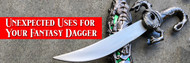 ​5 Unexpected Uses for Your Fantasy Dagger (You Won't Believe #3!)