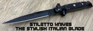 Stiletto Knives: The Stylish Italian Blade For Your Collection