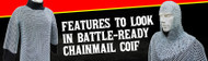 Top Features to Look for in a Battle-Ready Chainmail Coif