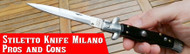 Is the Stiletto Knife Milano a Good Everyday Carry? Pros and Cons