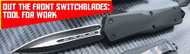 Out the Front Switchblades: A Handy Tool for Work, Survival, and More