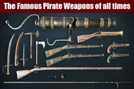 The Famous Pirate Weapons of all Times