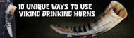 10 Unique Ways to Use a Viking Drinking Horn in 2025