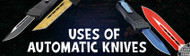 ​ Everyday Uses for Automatic Knives: Are They Practical for Daily Life?