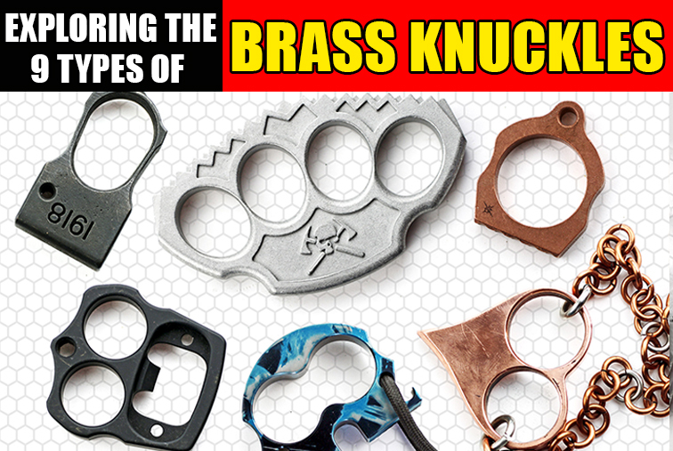 Exploring the 9 Different Types of Brass Knuckles 