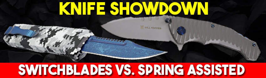 Knife Showdown Switchblades Vs Spring Assisted Vs Other Knives