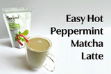 Easy Hot Peppermint Matcha Latte