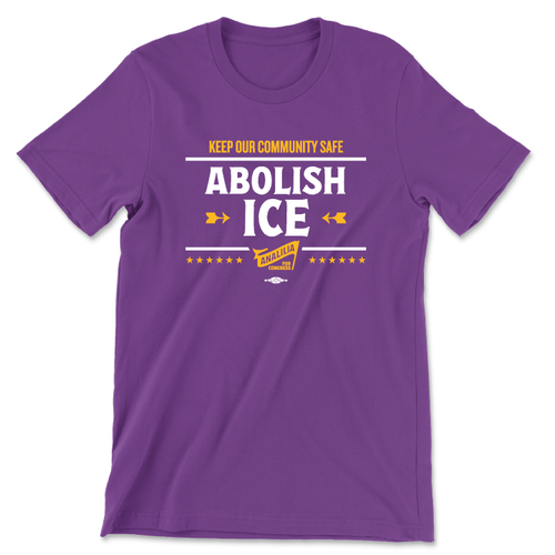 Abolish ICE (Unisex Purple Tee)